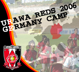 URAWA REDS 2006 GERMANY CAMP