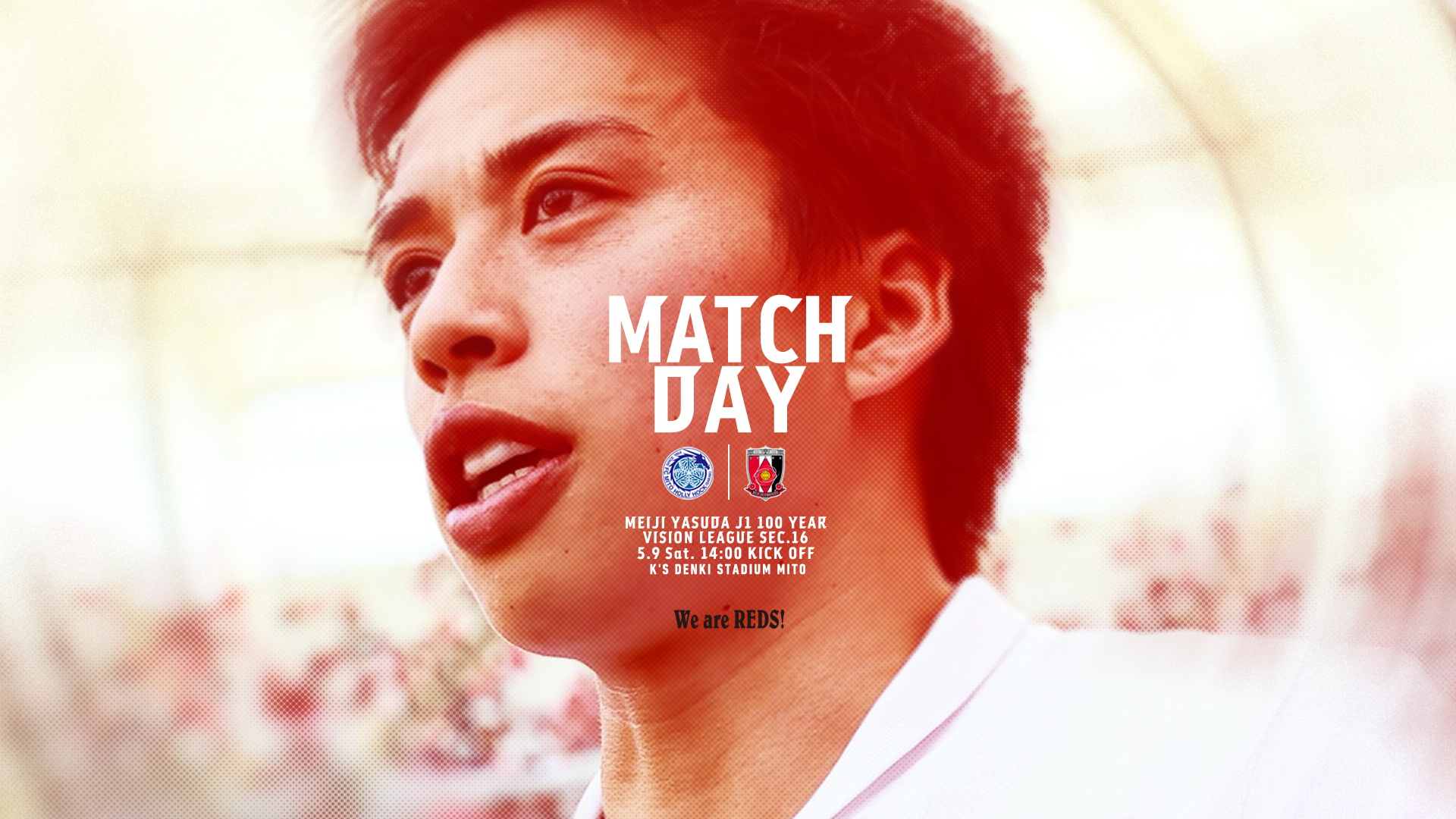 MEIJI YASUDA J1 100 YEAR VISION LEAGUE Regional League Matchday 16 vs Mito Hollyhock Trial Information